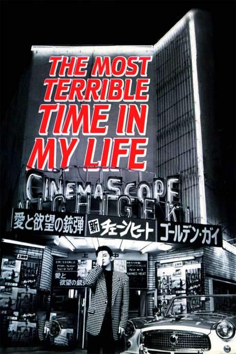 The Most Terrible Time in My Life